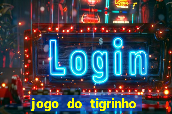 jogo do tigrinho pagando agora