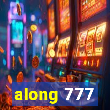 along 777