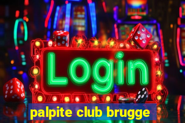 palpite club brugge