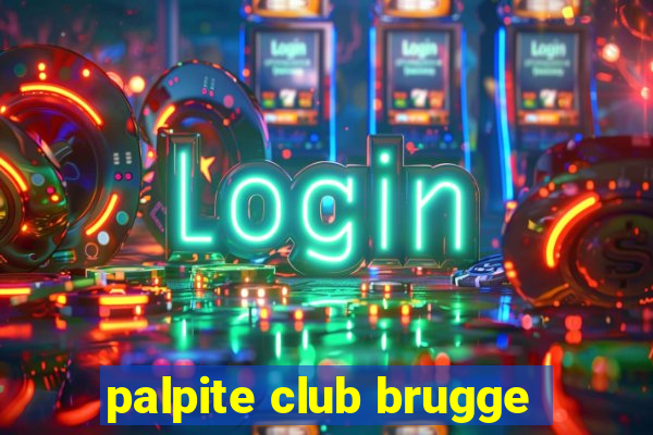 palpite club brugge