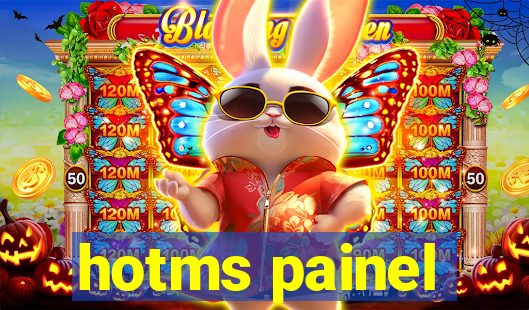 hotms painel