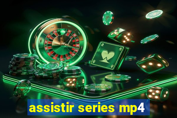 assistir series mp4