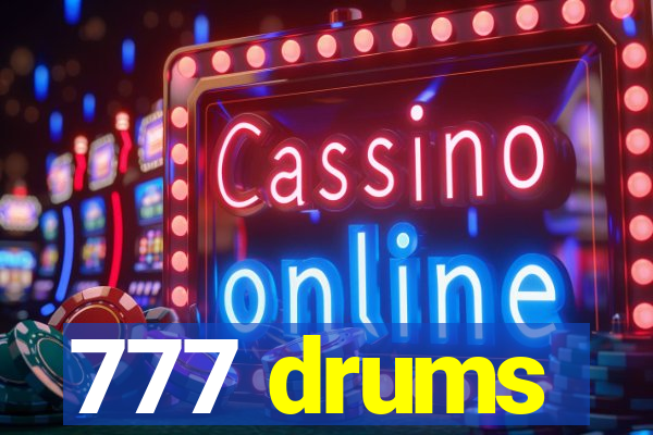 777 drums