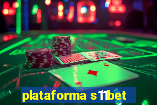 plataforma s11bet