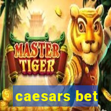 caesars bet