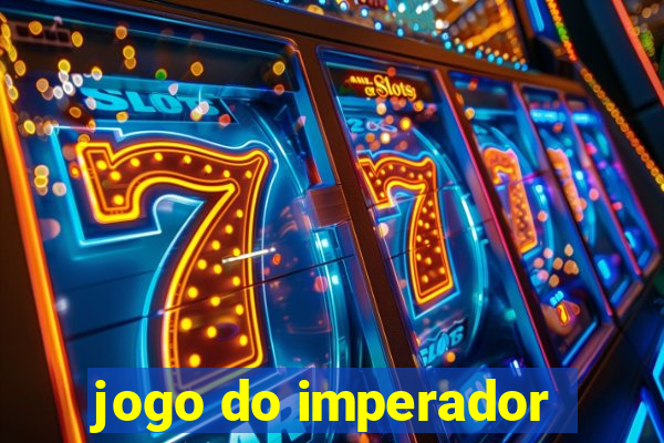 jogo do imperador