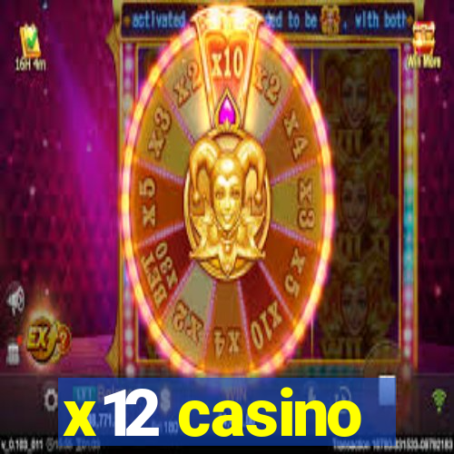 x12 casino