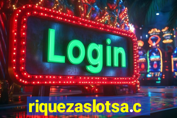 riquezaslotsa.com