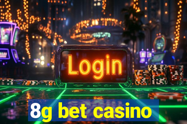 8g bet casino