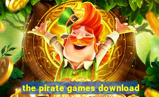 the pirate games download