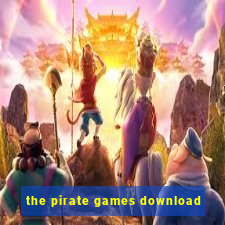 the pirate games download