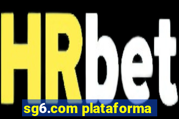 sg6.com plataforma