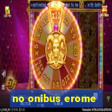 no onibus erome