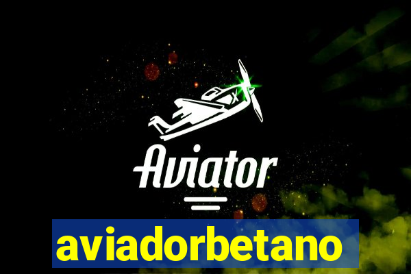 aviadorbetano