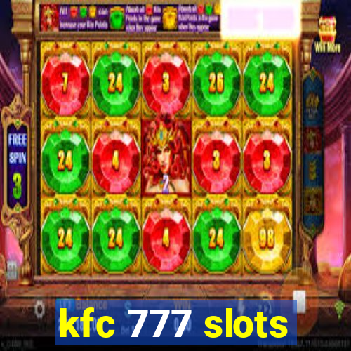 kfc 777 slots