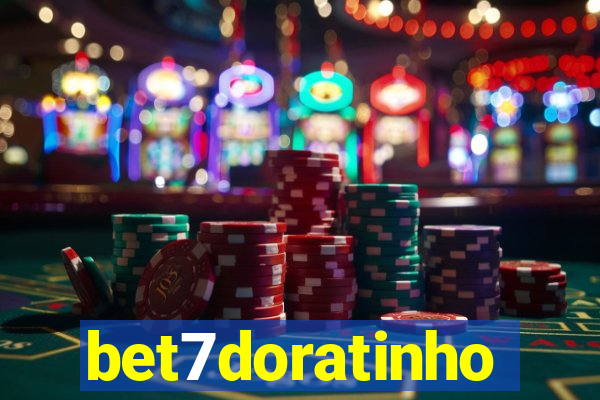 bet7doratinho