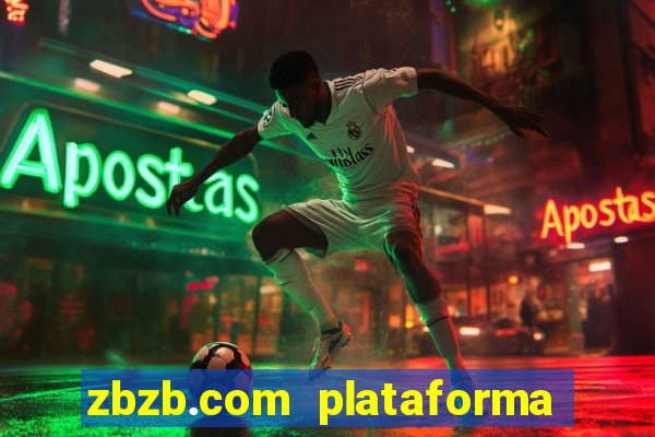 zbzb.com plataforma de jogos