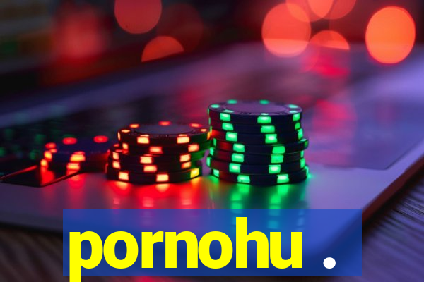 pornohu .