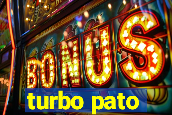 turbo pato