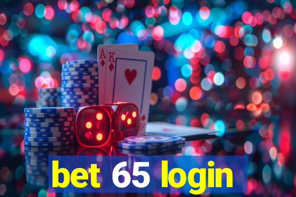 bet 65 login