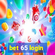 bet 65 login