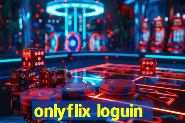 onlyflix loguin