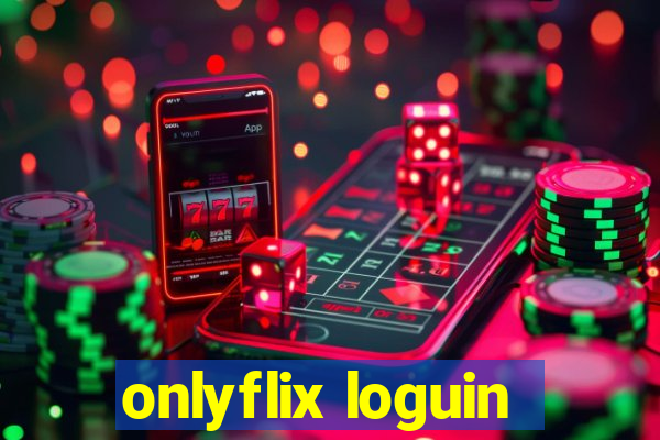 onlyflix loguin