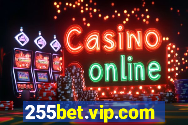 255bet.vip.com