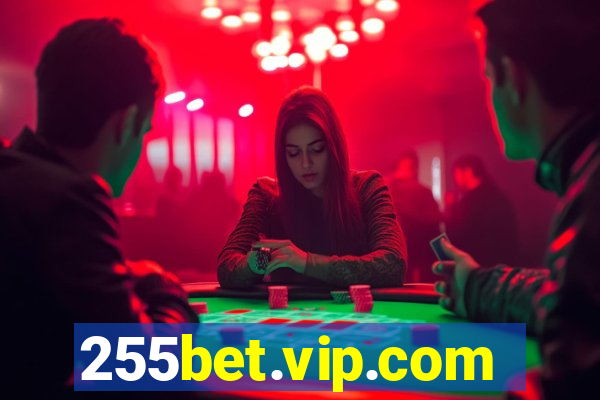 255bet.vip.com