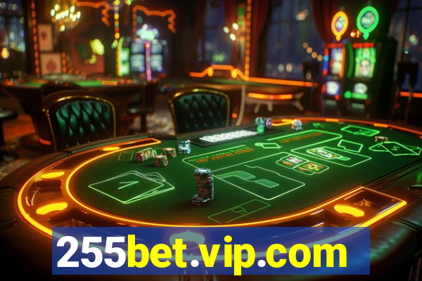 255bet.vip.com