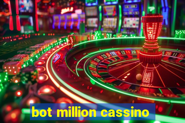 bot million cassino