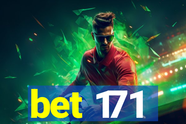 bet 171