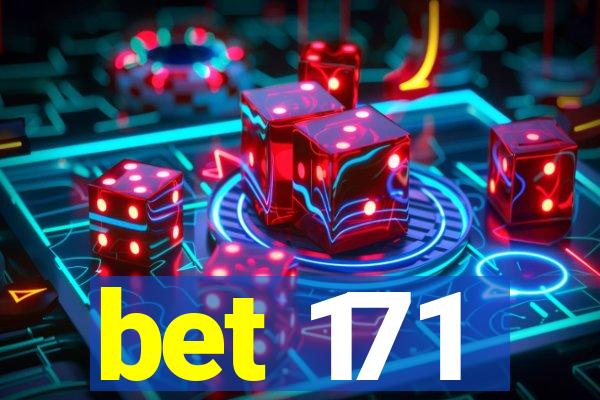 bet 171