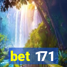 bet 171