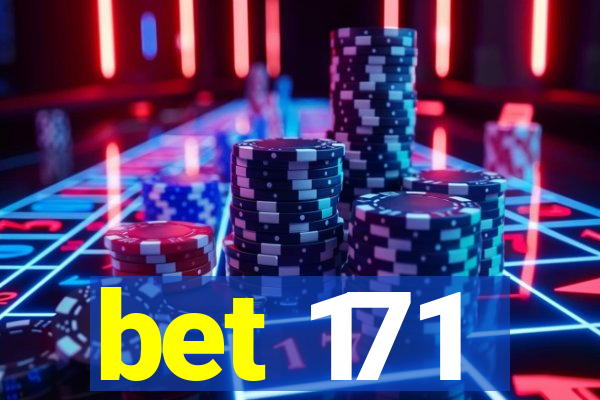 bet 171