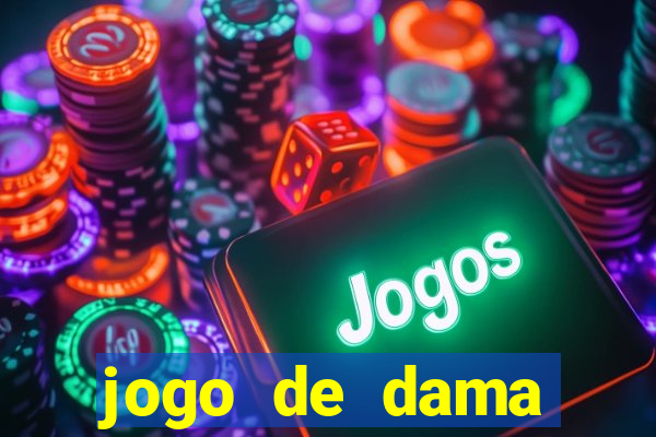 jogo de dama valendo dinheiro