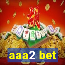 aaa2 bet