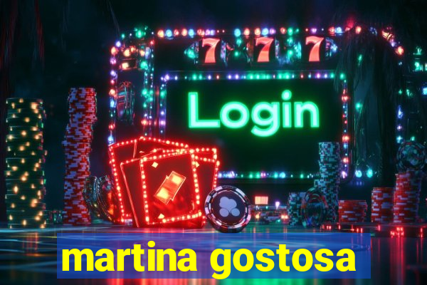 martina gostosa