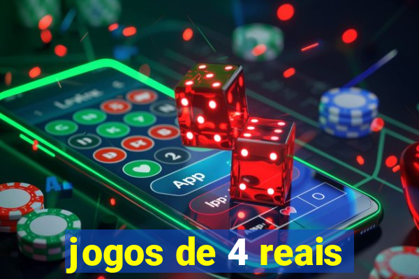 jogos de 4 reais