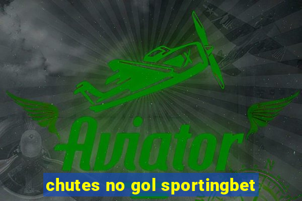 chutes no gol sportingbet