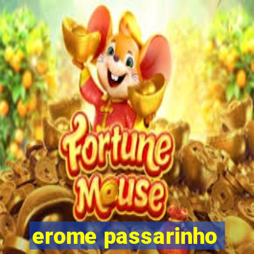 erome passarinho