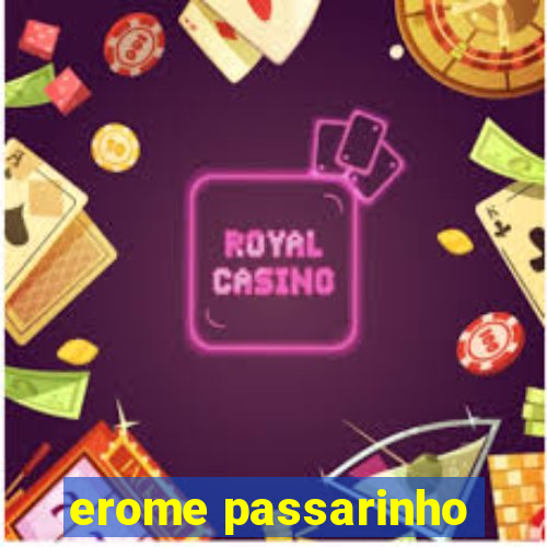 erome passarinho