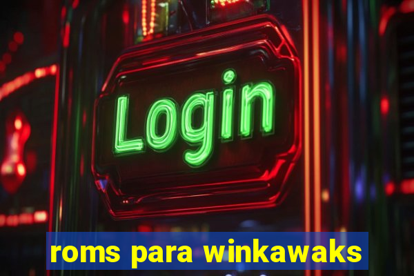 roms para winkawaks