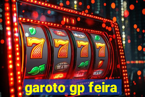 garoto gp feira