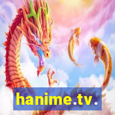 hanime.tv.