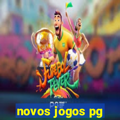 novos jogos pg