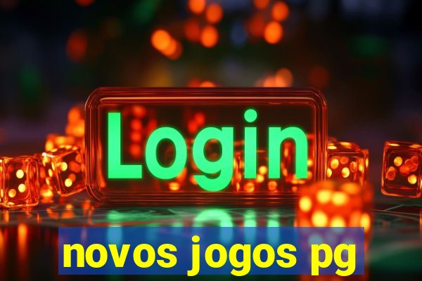 novos jogos pg