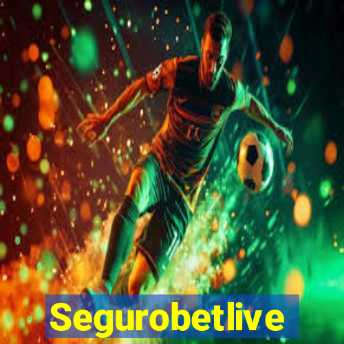 Segurobetlive