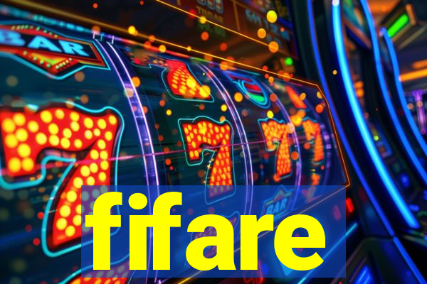 fifare