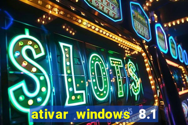 ativar windows 8.1 pro build 9600